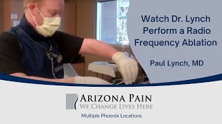 Watch Dr Lynch Perform a Radio Frequency Ablation  Live [upl. by Owades433]