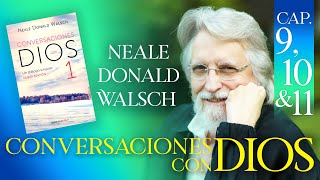 Conversaciones con Dios Libro 1 Capítulos 9 10 y 11 Neale Donald Walsch Audio Latino [upl. by Burne546]