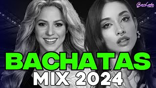 BACHATA 2024 🌴 BACHATA MIX 2024 🌴 MIX DE BACHATA 2024 The Most Recent Bachata Mixes [upl. by Bertelli624]