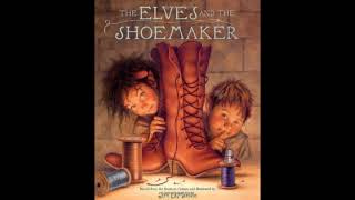 The Elves and the Shoemaker  Audiobook for Kids [upl. by Dnomder]