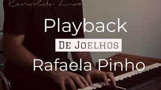 De Joelhos  Playback Piano 🎹 Rafaela Pinho Tom para Contralto [upl. by Sedicla754]