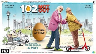 102 Not Out  Official Motion Poster  Amitabh Bachchan  Rishi Kapoor  Umesh Shukla  May 4th [upl. by Peppy]