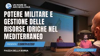 Potere militare e gestione delle risorse idriche nel Mediterraneo in epoca augustea [upl. by Alejoa]