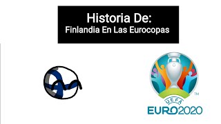 🇫🇮Historia De Finlandia En Las Eurocopas🇫🇮 [upl. by Lledor213]