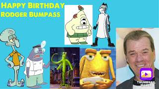 Happy Birthday To Rodger Bumpass The Voices of SquidWard Professor Membrane and more [upl. by Cameron]