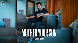 Mother Your Son  Romey Maan  Sulfa  Quack Production  Latest New Punjabi Songs 2022 [upl. by Nawad]