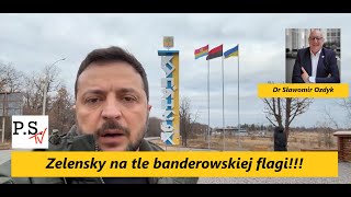 Zelensky na tle banderowskiej flagi Polska pomagierem neonazistowskiego państwa Dr S Ozdyk [upl. by Mace]