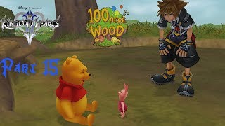 Kingdom Hearts II Final Mix Walkthrough PS4 Pro  Pt15  A Blustery Rescue 100 Acre Wood [upl. by Desberg]