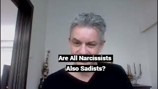 Are All Narcissists Also Sadists Compilation [upl. by Gnilrad]