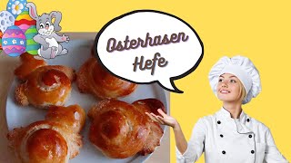 Hefe Osterhasen Hefegebäck Ostern Ostergebäck Hefeteig 🐣 OSTERREZEPT [upl. by Aid]