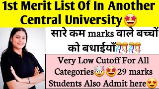 1st Merit List Out🤩🤩 This Central University Giving Admission With 29 Marks In CUET🤯🤯🤯🤯 CUET PG🔥🔥 [upl. by Frymire]