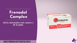 Frenadol Complex  Catarro gripe  Farmacia Online La Estación [upl. by Trilbi]