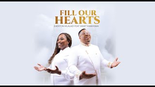 Everton Mlalazi  Fill Our Hearts ft Janet Manyowa [upl. by Ahsinahs]