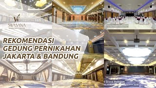 gedung pernikahan jakarta dan bandung  gedung pernikahan paling recomended di jakarta dan bandung [upl. by Aicemed314]