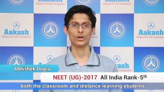 NEET UG 2017 Topper Abhishek Dogra  AIR 5  Aakash Institute [upl. by Warrick855]