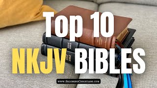 The 10 Best New King James Version NKJV Bibles [upl. by Teteak]