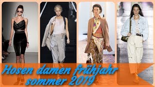 Hosen damen frühjahr sommer 2019 [upl. by Ynove]