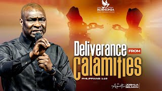 DELIVERANCE FROM CALAMITIES WITH APOSTLE JOSHUA SELMAN [upl. by Yeleak813]