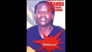 Ndolwane Super  Sounds Bakhuzeni Original [upl. by Susann748]