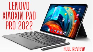 Lenovo Xiaoxin Pad Pro 2022 full review [upl. by Trawets]