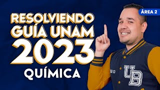 Guía UNAM 2023 Área 2 Química [upl. by Funch]