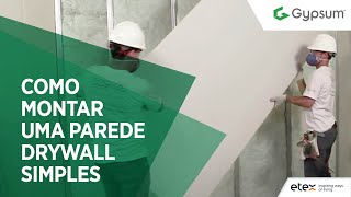 Como montar uma Parede drywall simples [upl. by Roots]