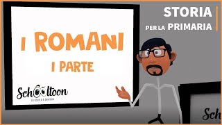 I Romani  Prima Parte  Storia  Per la Primaria [upl. by Akeirahs]