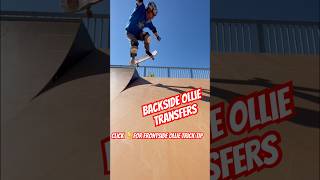 Backside Ollie Bonk Transfers [upl. by Nyrahtak]