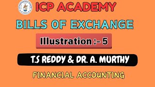 BILLS OF EXCHANGE  ILLUSTRATION  5  FINANCIAL ACCOUNTING  icpacademy4250 shhorts [upl. by Tandy]