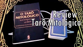 REVIEW TARÔ MITOLÓGICO  THE MYTHIC TAROT REVIEW  Unboxing Tarot [upl. by Ailero332]