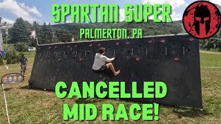 2023 Spartan Super Palmerton PA  RACE CANCELLED HALFWAY THROUGH [upl. by Htebasile]