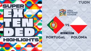 SUPER EXTENDED HIGHLIGHTS  Portugal vs Polonia  UEFA Nations League 2024  TUDN [upl. by Frick]