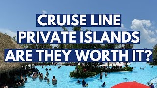 Cruise Lines PRIVATE ISLANDS Are They WORTH IT Coco Cay Harvest Cay Great Stirrup Cay amp More [upl. by Gennaro]