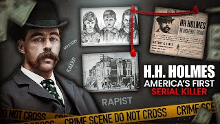 HH Holmes – The HORROR Of Americas FIRST Serial Killer [upl. by Kathi]