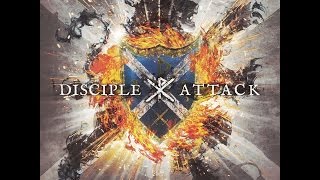 Disciple  AttackFull Album [upl. by O'Donoghue]