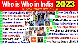 Who is Who 2023 in India English  Important New Appointments 2023  Modi Cabinet  Current Affairs [upl. by Rehsa998]