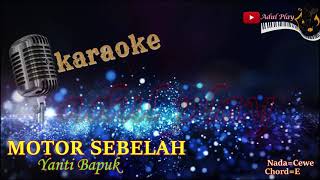 MOTOR SEBELAH KARAOKE  YANTI BAPUK TERBARU 2024 [upl. by Hazard]