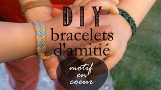 DIY Tutorial  Comment Faire les Bracelets dAmitiésBresiliens Motif en Coeur [upl. by Nij990]