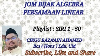 JOM BIJAK ALGEBRA PERSAMAAN LINEAR [upl. by Samuella913]