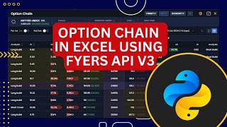 Option Chain using Fyers API V3 [upl. by Lebezej]