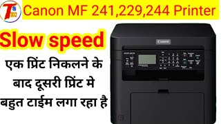 Canon MF 244229 slow speed paper pickup problem  canon printer slow print problem 100 solved [upl. by Melisent]