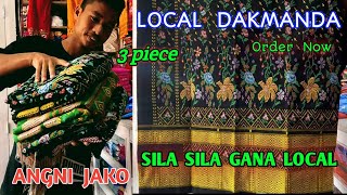 Dakmanda Local gana Sila2 Angni Jakniko mangen ll 3 piece dakmanda local [upl. by Petulia950]