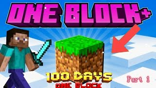 Minecraft One block 1 to 100 Days  Part 1 [upl. by Coral]