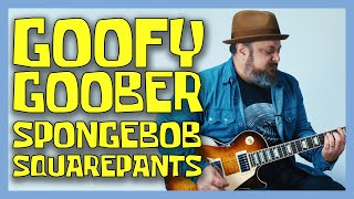 Spongebob Squarepants Movie Goofy Goober Guitar Lesson  Tutorial [upl. by Harehs632]