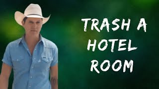 Jon Pardi  Trash A Hotel Room Lyrics [upl. by Loy]