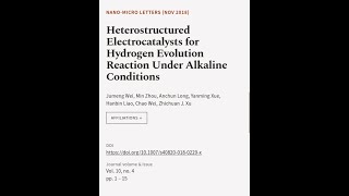 Heterostructured Electrocatalysts for Hydrogen Evolution Reaction Under Alkaline Cond  RTCLTV [upl. by Akel619]