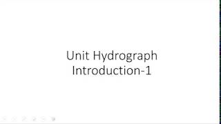 Unit Hydrograph Introduction  Definition [upl. by Monjo]