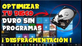 OPTIMIZA TU DISCO DURO DESFRAGMENTANDOLO  SIN PROGRAMAS [upl. by Licht202]