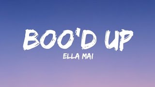 Bood Up  Ella Mai Lyrics [upl. by Cioban283]