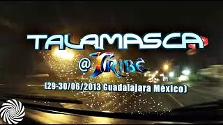 Talamasca  Tribe festival Guadalajara MX  29062013 [upl. by Gilemette]